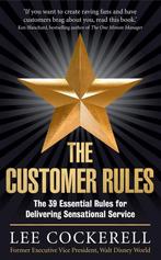 Customer Rules 9781781251225 Lee Cockerell, Verzenden, Gelezen, Lee Cockerell