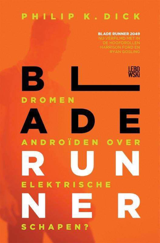 Blade Runner, of Dromen androïden over elektrische schapen?, Boeken, Romans, Zo goed als nieuw, Verzenden