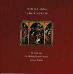 HEILIGE ANNA, GROTE MOEDER. 9789061683711 MUSEUM K, Boeken, Verzenden, Gelezen, MUSEUM K