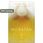 Mokatan 9789463386203 Annemarie van der Beek, Boeken, Verzenden, Zo goed als nieuw, Annemarie van der Beek