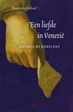 Een liefde in Venetie Midprice 9789045851020 A. di Robilant, Verzenden, Gelezen, A. di Robilant