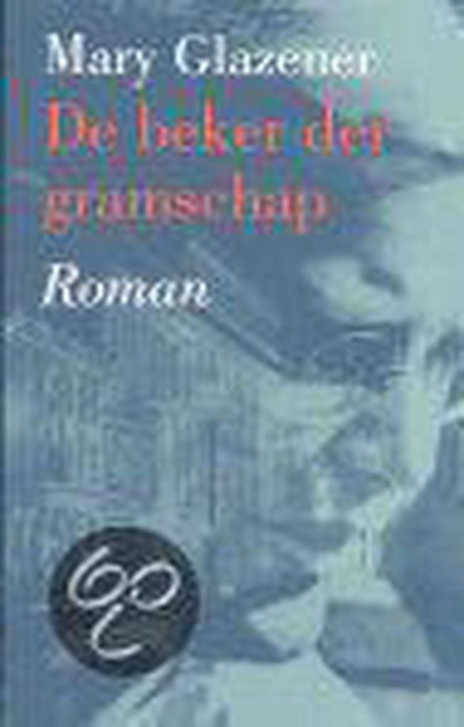 De beker der gramschap 9789024223091 Mary Glazener, Boeken, Romans, Gelezen, Verzenden