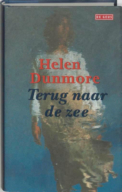 Terug naar de zee 9789052266619 Helen Dunmore, Boeken, Romans, Zo goed als nieuw, Verzenden