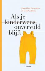 Als je kinderwens onvervuld blijft 9789401461078, Verzenden, Gelezen, Lode Godderis