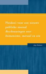 Pleidooi voor een nieuweápublieke moraal 9789088500671, Boeken, Verzenden, Zo goed als nieuw, Joep Dohmen