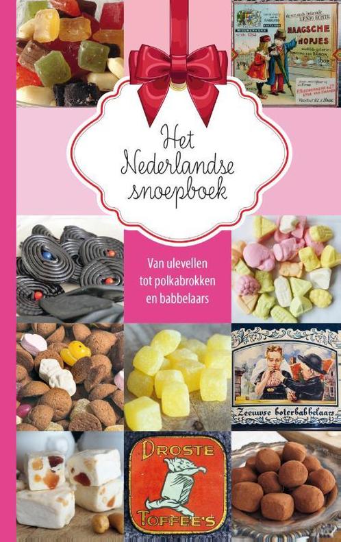 Het Nederlandse snoepboek 9789492821218, Livres, Livres de cuisine, Envoi