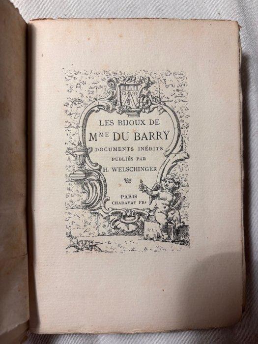 Welschinger - Les bijoux de Mme du Barry, documents inédits, Antiek en Kunst, Antiek | Boeken en Manuscripten