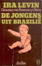 Jongens uit brazilie 9789022917961 Ira Levin, Boeken, Verzenden, Gelezen, Ira Levin