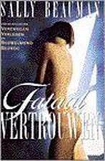 FATAAL VERTROUWEN 9789024521340 S. Beauman, Verzenden, Gelezen, S. Beauman