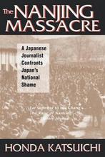 The Nanjing Massacre 9780765603357, Boeken, Katsuichi Honda, Frank Gibney, Zo goed als nieuw, Verzenden
