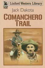 Comanchero Trail (Linford Western Library), Dakota, Jack, Verzenden, Gelezen, Jack Dakota