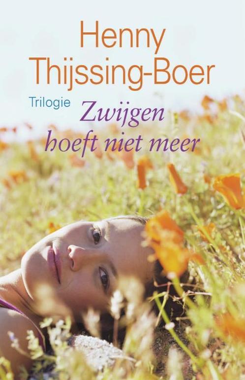 Zwijgen hoeft niet meer 9789020530827 Henny Thijssing-Boer, Boeken, Streekboeken en Streekromans, Zo goed als nieuw, Verzenden