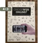 ONDERWIJS ONLINE? 9789082071627, Boeken, Verzenden, Zo goed als nieuw