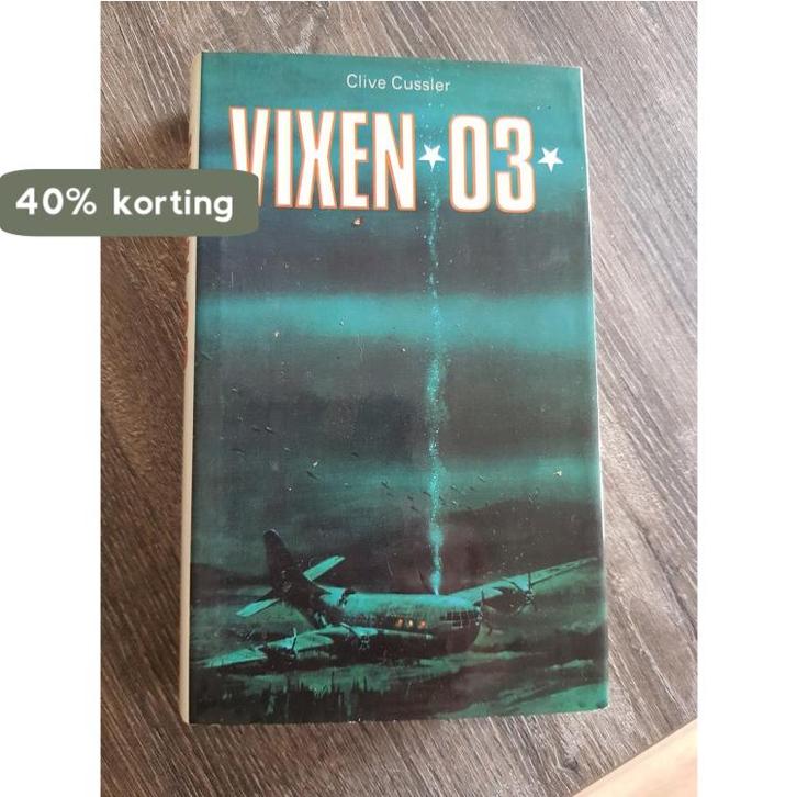 Vixen 03 / Dirk Pitt-avonturen 9789022952627 Clive Cussler, Livres, Livres Autre, Envoi