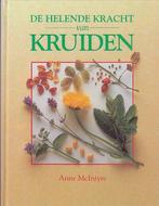 Helende kracht kruiden 9789055610655, A.E. Greidanus, Anne Mcintyre, Verzenden