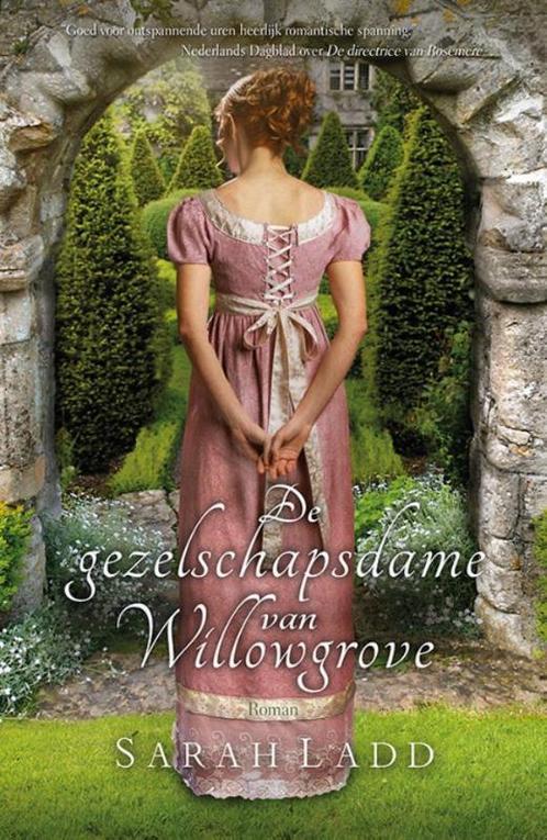 De gezelschapsdame van Willowgrove 9789029724678 Sarah Ladd, Livres, Romans historiques, Envoi