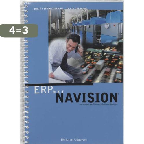 ERP met Navision 9789057520891 F.J. Schoolderman, Boeken, Schoolboeken, Gelezen, Verzenden