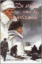 De strijd van de partizanen 9789033113086 Joh.G. Veenhof, Boeken, Verzenden, Zo goed als nieuw, Joh.G. Veenhof