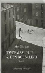 Twee Maal Flip En Een Borsalino 9789025410872, Max Niematz, Verzenden