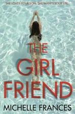 The girlfriend 9781509821525 Michelle Frances, Boeken, Taal | Engels, Verzenden, Gelezen, Michelle Frances