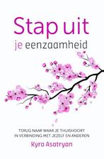 Stap uit je eenzaamheid 9789020213126 Kyra Asatryan, Verzenden, Zo goed als nieuw, Kyra Asatryan