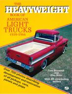 THE HEAVYWEIGHT BOOK OF AMERICAN LIGHT TRUCKS 1939 - 1966, Nieuw