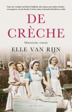 De crèche - Elle van Rijn (Boeken, Huis, Tuin & klussen), Boeken, Verzenden, Nieuw