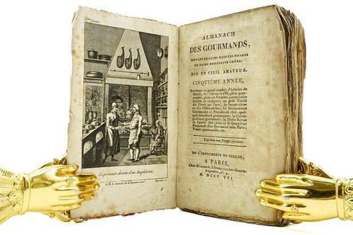 Alexandre Grimod de La Reynière - Almanach des Gourmands -, Antiek en Kunst, Antiek | Boeken en Manuscripten