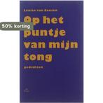 Op het puntje van mijn tong 9789068016208 L. van Santen, Boeken, Verzenden, Gelezen, L. van Santen