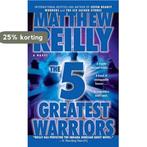 Five Greatest Warriors 9781439160770 Matthew Reilly, Boeken, Verzenden, Gelezen, Matthew Reilly