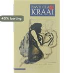 Kraai 9789045003252 Bavo Claes, Verzenden, Zo goed als nieuw, Bavo Claes
