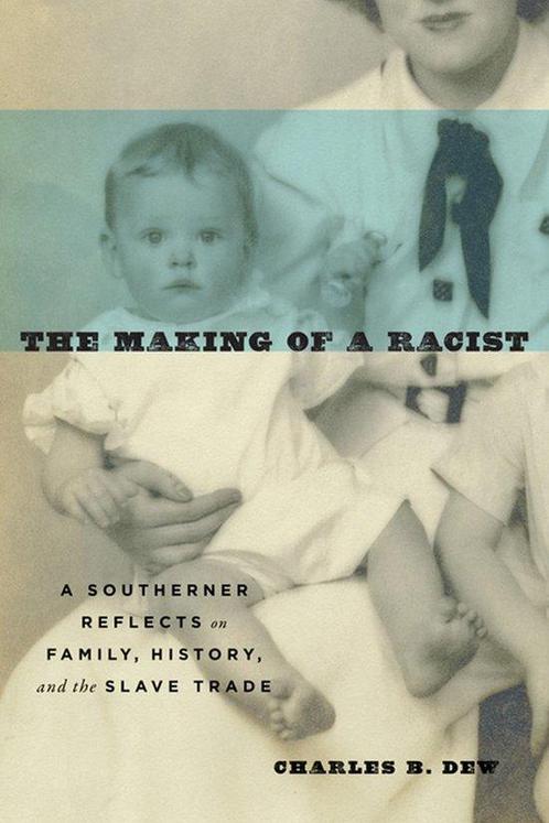 The Making of a Racist 9780813940397 Charles B. Dew, Boeken, Overige Boeken, Gelezen, Verzenden