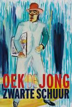 Zwarte schuur 9789025457679 Oek de Jong, Verzenden, Gelezen, Oek de Jong