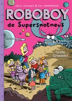 Roboboy 6 Grote griezels! 9789078753254 Willy Linthout, Boeken, Verzenden, Zo goed als nieuw, Willy Linthout