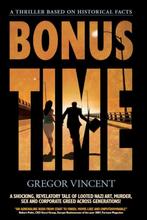 Bonus Time 9789065232397, Livres, Thrillers, Gregor Vincent, Gregor Vincent, Verzenden