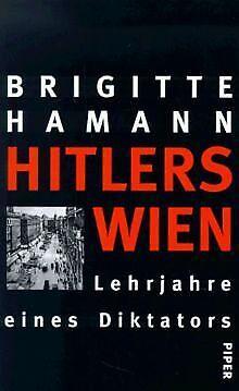 Hitlers Wien.Lehrjahre eines Diktators  Hamann...  Book, Livres, Livres Autre, Envoi