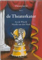 De Theaterkater / Theaterserie / 1 9789080527737 Ivo de Wijs, Livres, Livres pour enfants | 4 ans et plus, Verzenden, Ivo de Wijs