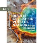 Rechtsgelijkheid voor de natuur 9789083121567 Erik Kaptein, Boeken, Verzenden, Gelezen, Erik Kaptein