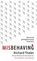Misbehaving 9789047011620, Boeken, Richard Thaler, Zo goed als nieuw, Verzenden