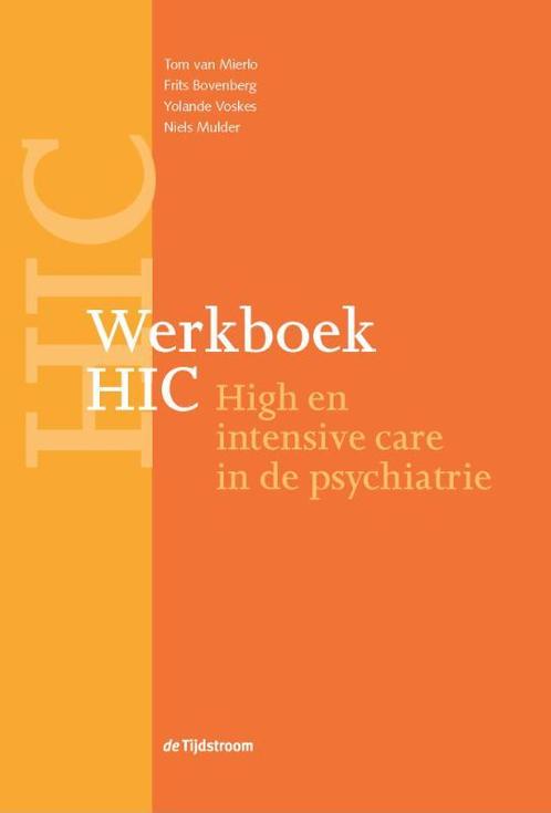 Werkboek HIC 9789058982353 Tom van Mierlo, Boeken, Wetenschap, Zo goed als nieuw, Verzenden