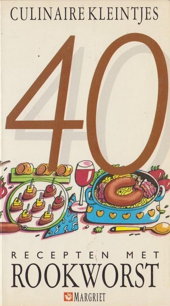 40 recepten met rookworst 9789065904577 Peter Groeneveld, Boeken, Kookboeken, Gelezen, Verzenden