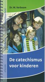 De catechismus voor kinderen 9789088970252 W. Verboom, Boeken, Verzenden, Gelezen, W. Verboom