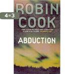 Abduction 9780330369008 Cook Robin, Boeken, Verzenden, Gelezen, Cook Robin