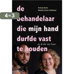 De behandelaar die mijn hand durfde vast te houden, Boeken, Verzenden, Gelezen, Krissie Aerts