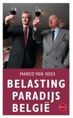 Belasting paradijs Belgie 9789491297571 Marco Van Hees, Verzenden, Zo goed als nieuw, Marco Van Hees