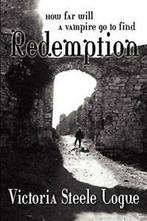 Redemption by Logue, Victoria New   ,,, Logue, Victoria, Verzenden