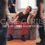 cd - Catie Curtis - My Shirt Looks Good On You