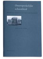 Onuitsprekelijke schoonheid 9789065544919 Auke van der Woud, Boeken, Verzenden, Gelezen, Auke van der Woud