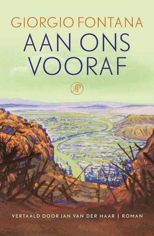 Aan ons vooraf 9789029548106 Giorgio Fontana, Boeken, Romans, Zo goed als nieuw, Verzenden