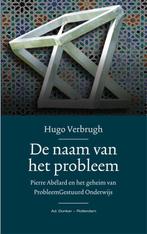 De naam van het probleem 9789061006879 Hugo Verbrugh, Verzenden, Zo goed als nieuw, Hugo Verbrugh